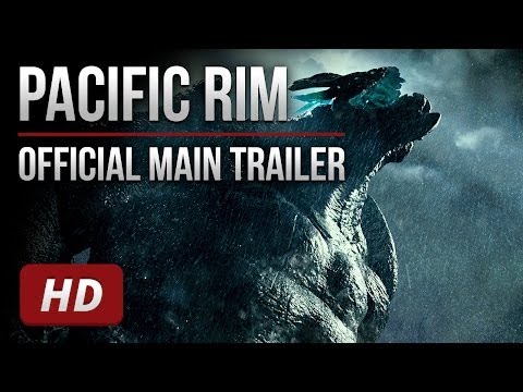 Pacific Rim - Official Main Trailer [HD]